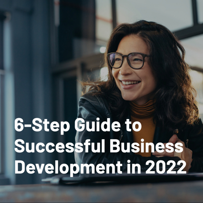 Download Now - 6-step guide to Successful Business Development in 2022