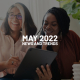 Download Now | May 2022 News and Trends